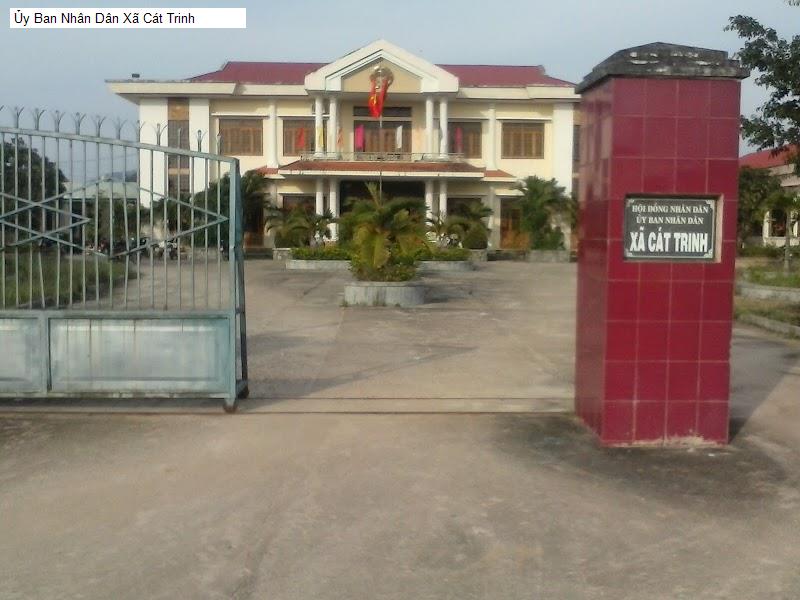 Ủy Ban Nhân Dân Xã Cát Trinh