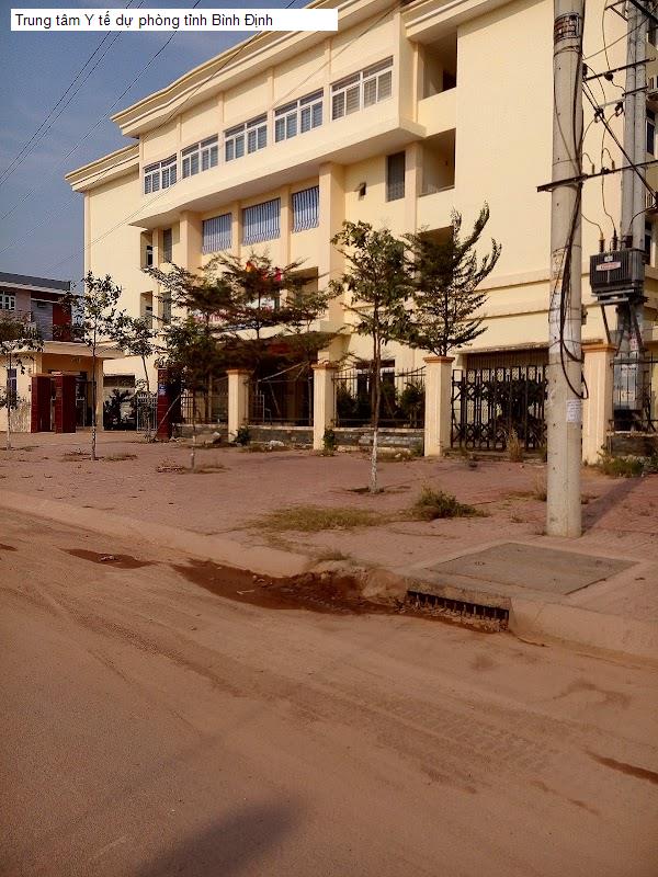 Trung tâm Y tế dự phòng tỉnh Bình Định